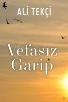Vefasız Garip Ali Tekçi Cinius
