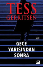 Gece Yarısından Sonra Tess Gerritsen Doğan Kitap
