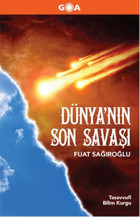 Dünyanın Son Savaşı Fuat Sağıroğlu Goa