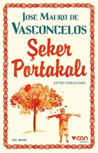 Şeker Portakalı Jose Mauro De Vasconcelos Can Yayınları