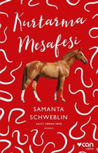 Kurtarma Mesafesi Samanta Schweblin Can Yayınları
