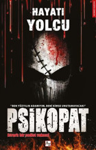 Psikopat - Esrarlı Bir Sadist Vakası! Hayati Yolcu Az Kitap