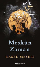 Meskun Zaman Raşel Meseri Alfa Yayıncılık