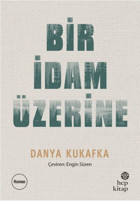 Bir İdam Üzerine Danya Kukafka Hep Kitap
