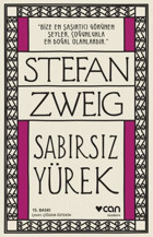 Sabırsız Yürek Stefan Zweig Can Yayınları