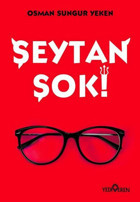 Şeytan Şok! Osman Sungur Yeken Yediveren Yayınları