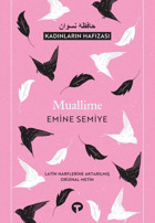 Muallime - Kadınların Hafızası Emine Semiye Turkuvaz Kitap