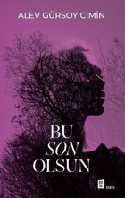 Bu Son Olsun Alev Gürsoy Cimin Mona
