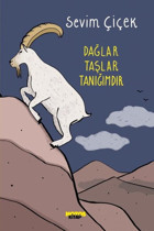 Dağlar Taşlar Tanığımdır Sevim Çiçek Notos