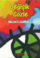 Değişik Gözle Necati Cumalı Cumhuriyet Kitapları