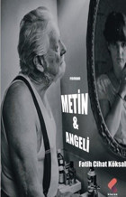Metin ve Angeli Fatih Cihat Köksal Klaros Yayınları