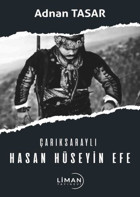 Çarıksaraylı Hasan Hüseyin Efe Adnan Tasar Liman Yayınevi