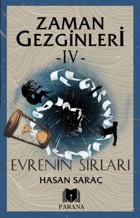 Zaman Gezginleri 4 - Evrenin Sırları Hasan Saraç Parana