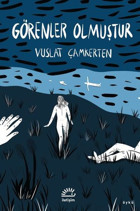Görenler Olmuştur Vuslat Çamkerten İletişim Yayınları