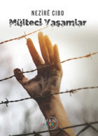 Mülteci Yaşamlar Nezire Cibo Liman Kültür Yayınevi
