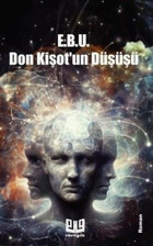 Don Kişot'un Düşüşü E. B. U. Vaveyla