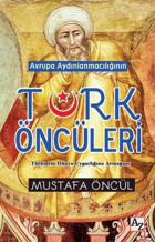 Avrupa Aydınlanmacılığının Türk Öncüleri Mustafa Öncül Az Kitap
