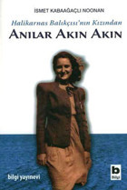 Anılar Akın Akın İsmet Kabaağaç Noonan Bilgi Yayınevi