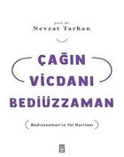 Çağın Vicdanı Bediüzzaman Nevzat Tarhan Timaş Yayınları