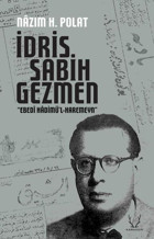 İdris Sabih Gezmen Nazım Hikmet Polat Karakum