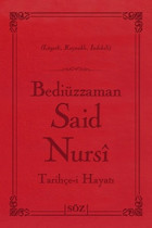 Bediüzzaman Said Nursi Tarihçe-i Hayat (Çanta Boy - İki Renk) Bediüzzaman Said-i Nursi Söz Basım Yayın