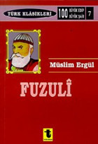 Fuzuli Hayatı Sanatı ve Eserleri Müslim Ergül Toker Yayınları