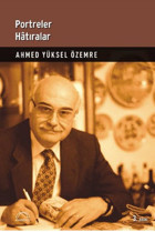 Portreler Hatıralar Ahmed Yüksel Özemre Kubbealtı Neşriyatı