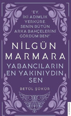Nilgün Marmara - Yabancıların En Yakınıydın Sen Betül Şükür Destek Yayınları