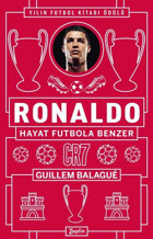 Ronaldo-Hayat Futbola Benzer Guillem Balague Zeplin Kitap