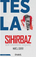 Tesla Sihirbaz - Bir Dahinin Yaşamı Marc J. Seifer Stabil Kitap