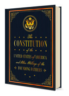 The Constitution Of The United States Of America And Other Writings Of The Founding Fathers (7) (Timeless Classics, Band 7) Editors Of Rock Point Rock Point