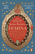 Feminathe İnstant Sunday Times Bestseller A New History Of The Middle Ages, Through The Women Written Out Of It Ramirez, Janina W H Allen
