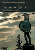 Das Antike Sparta. Besonderheiten Der Verfassung Und Der Spartanischen KnabenausbildungeIn Grın-Sammelband Thoben, Nick Grın Verlag