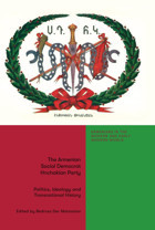 Armenian Social Democrat Hnchakian Party, Thepolitics, Ideology And Transnational History I. B. Tauris
