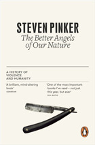 The Better Angels Of Our Naturea History Of Violence And Humanity Pinker, Steven Penguin