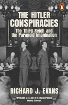 The Hitler Conspiraciesthe Third Reich And The Paranoid Imagination Evans, Richard J. Penguin