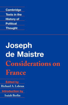 Maistreconsiderations On France (Cambridge Texts In The History Of Political Thought) Maistre, Richard Cambridge University Press, Uk