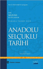 Anadolu Selçuklu Tarihi Tamara Talbot Rice Nobel Akademik Yayıncılık