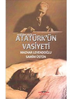 1938'Den 2011'E Atatürk'Ün Vasiyeti Mazhar Levendoğlu Köprü Kitaplar