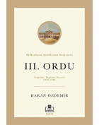 Balkanların Şekillenme Sürecinde Iıı. Ordu Hakan Bozdemir Timaş