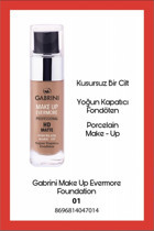 Gabrini Make Up Evermore No:01 Güneş Koruyuculu Likit Şişe Fondöten 30 ml