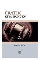 Gazi Kitabevi Pratik Eşya Hukuku - - Oğuz Sadık Aydos Kitabı