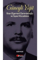 Güneyli Yiğit - Selim Yıldız - Berikan Yayınevi