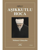 Oflu Aşıkkutlu Hoca - Mehmet Günaydın - Heyamola Yayınları