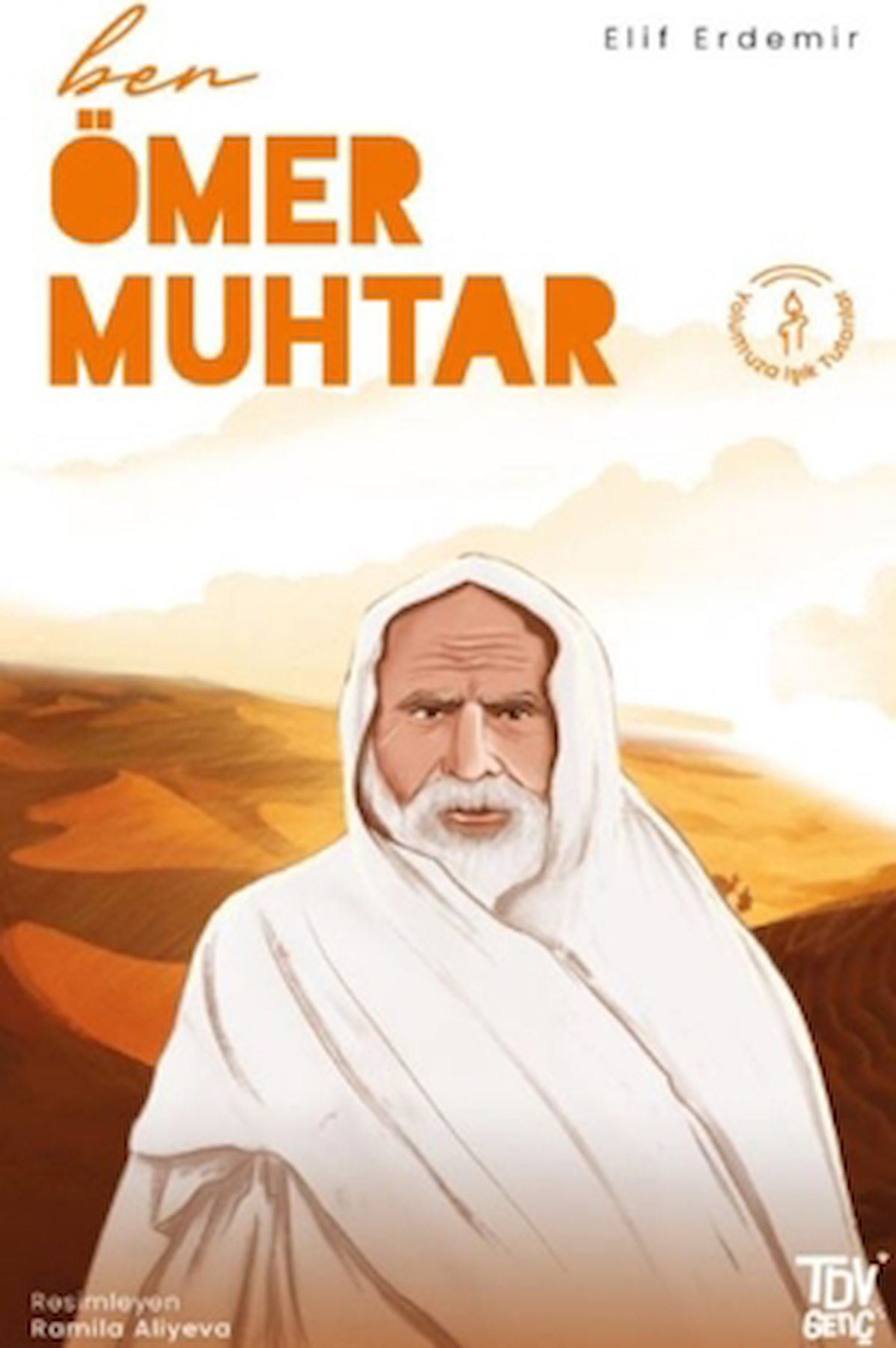 Ben Ömer Muhtar / Elif Erdemir / Türkiye Diyanet Vakfı Yayınları / 9786254285714