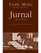 Jurnal - 1. Cilt - Cemil Meriç - İletişim Yayınları