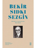 Bekir Sıdkı Sezgin - Musikiye Vakfedilmiş Bir Ömür - Ahmet Sadık Hıdır - Hüseyin Kudsi Sezgin - Ketebe