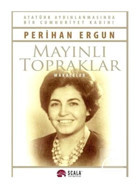 Mayınlı Topraklar - Perihan Ergun - Scala Yayıncılık