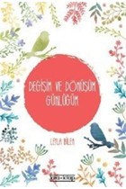Tara Kitap Değişim Ve Dönüşüm Günlüğüm Leyla Bilen