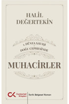 Cumhuriyet Kitapları 1.dünya Savaşı / Doğu Cephesinde Muhacirler